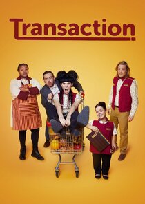 Transaction TV Show Poster on O2TvSeries