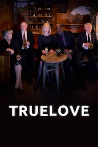 Truelove TV Show Poster on O2TvSeries