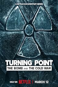 Turning Point - The Bomb and the Cold War TV Show Poster on O2TvSeries