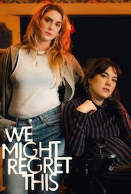 We Might Regret This TV Show Poster on O2TvSeries