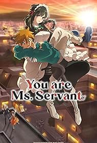 You Are Ms. Servant TV Show Poster on O2TvSeries
